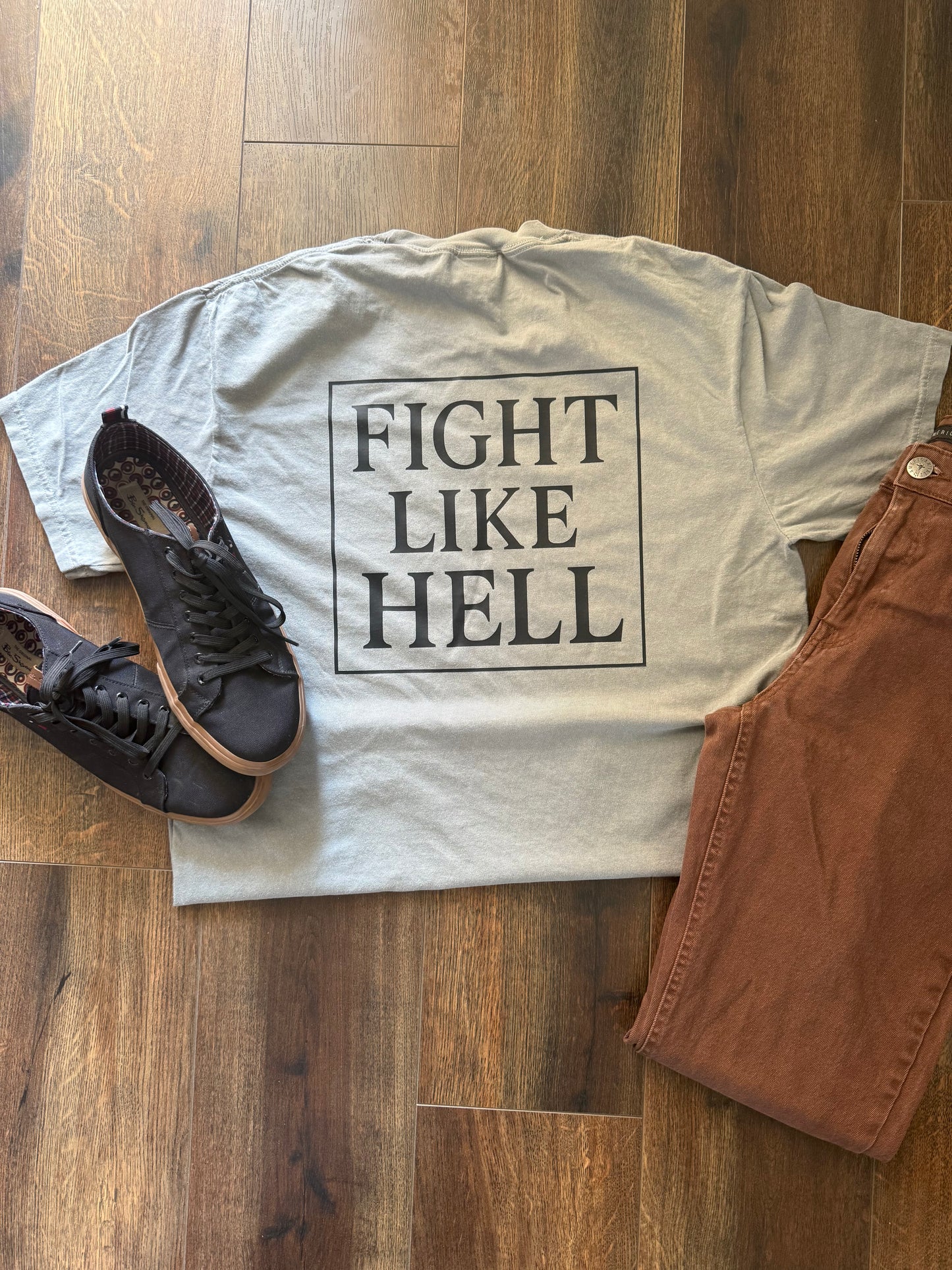 Fight Like Hell Graphic T-Shirt