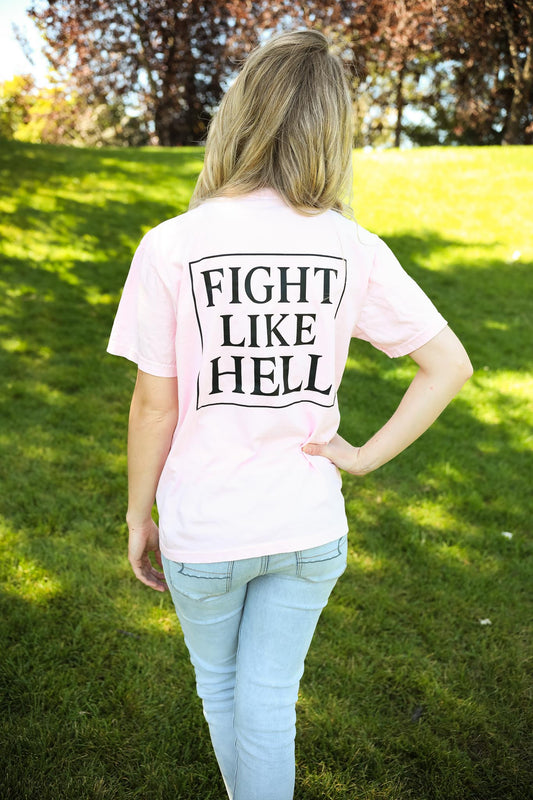 Fight Like Hell Graphic T-Shirt